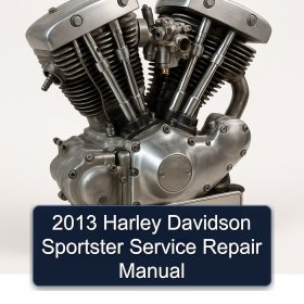 2013 Harley Davidson Sportster Service Repair Manual