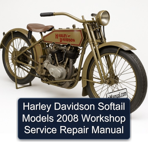 Harley Davidson Softail Models 2008 Workshop Service Repair Manual