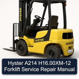 Hyster A214 H16.00XM-12 Forklift Service Repair Manual