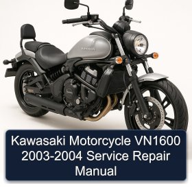 Kawasaki Motorcycle VN1600 2003-2004 Service Repair Manual