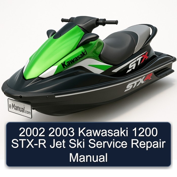 2002 2003 Kawasaki 1200 STX-R Jet Ski Service Repair Manual