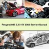 Peugeot 806 2.2i 16V 2002 Service Repair Manual