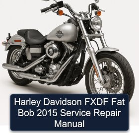 Harley Davidson FXDF Fat Bob 2015 Service Repair Manual