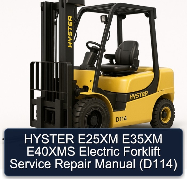 HYSTER E25XM E35XM E40XMS Electric Forklift Service Repair Manual (D114)