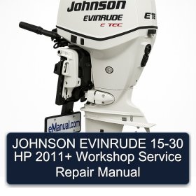 JOHNSON EVINRUDE 15-30 HP 2011+ Workshop Service Repair Manual