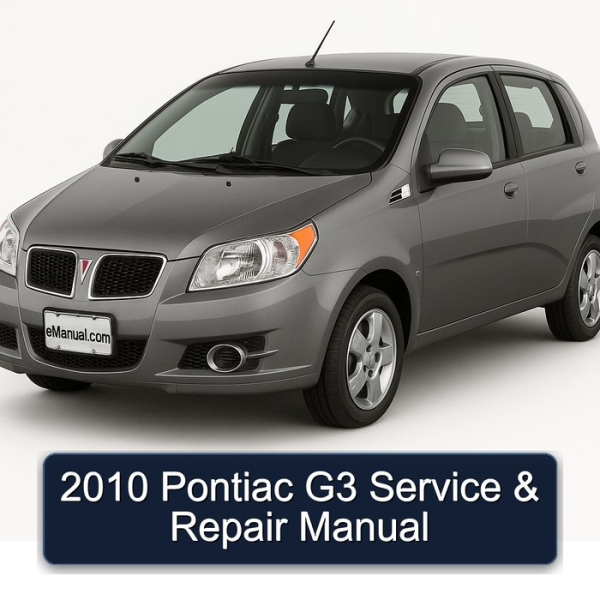 2010 Pontiac G3 Service & Repair Manual