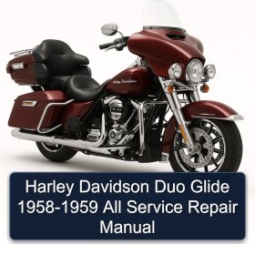 Harley Davidson Duo Glide 1958-1959 All Service Repair Manual