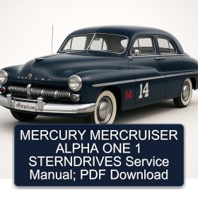 MERCURY MERCRUISER ALPHA ONE 1 STERNDRIVES Service Manual; PDF Download