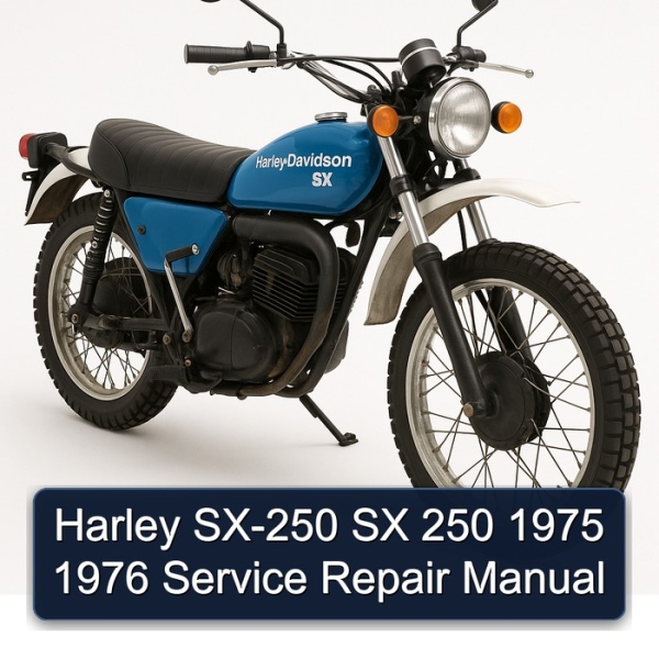 Harley SX-250 SX 250 1975 1976 Service Repair Manual