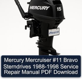 Mercury Mercruiser #11 Bravo Sterndrives 1988-1998 Service Repair Manual PDF Download