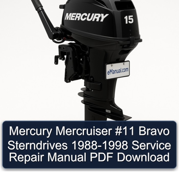 Mercury Mercruiser #11 Bravo Sterndrives 1988-1998 Service Repair Manual PDF Download