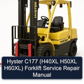 Hyster C177 (H40XL H50XL H60XL) Forklift Service Repair Manual