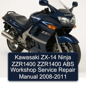 Kawasaki ZX-14 Ninja ZZR1400 ZZR1400 ABS Workshop Service Repair Manual 2008-2011
