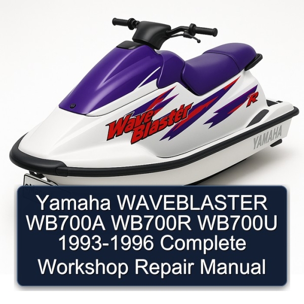 Yamaha WAVEBLASTER WB700A WB700R WB700U 1993-1996 Complete Workshop Repair Manual
