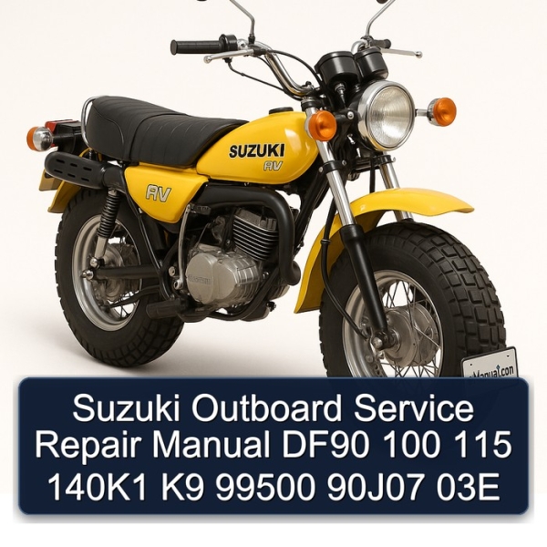 Suzuki Outboard Service Repair Manual DF90 100 115 140K1 K9 99500 90J07 03E