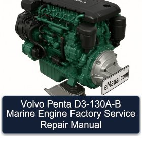 Volvo Penta D3-130A-B Marine Engine Factory Service Repair Manual