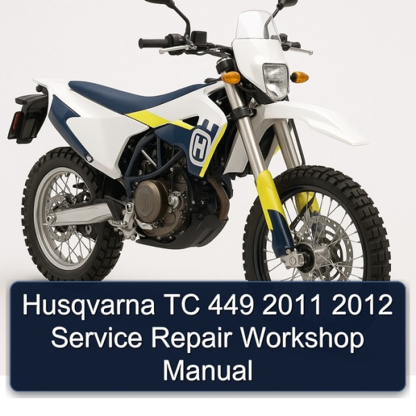 Husqvarna TC 449 2011 2012 Service Repair Workshop Manual
