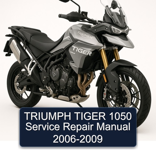 TRIUMPH TIGER 1050 Service Repair Manual 2006-2009