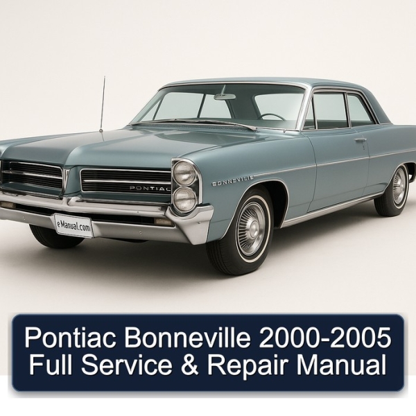 Pontiac Bonneville 2000-2005 Full Service & Repair Manual