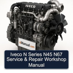 Iveco N Series N45 N67 Service & Repair Workshop Manual