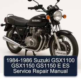 1984-1986 Suzuki GSX1100 GSX1150 GS1150 E ES Service Repair Manual