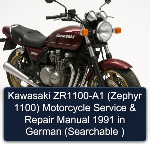 Kawasaki ZR1100-A1 (Zephyr 1100) Motorcycle Service & Repair Manual 1991 in German (Searchable )