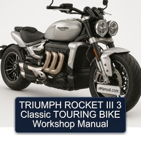 TRIUMPH ROCKET III 3 Classic TOURING BIKE Workshop Manual
