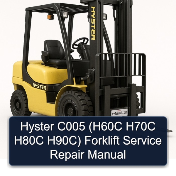 Hyster C005 (H60C H70C H80C H90C) Forklift Service Repair Manual