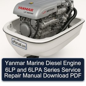 Yanmar Marine Diesel Engine 6LP and 6LPA Series Service Repair Manual Download PDF