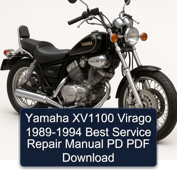 Yamaha XV1100 Virago 1989-1994 Best Service Repair Manual PD PDF Download