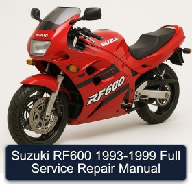 Suzuki RF600 1993-1999 Full Service Repair Manual