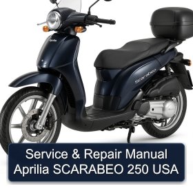 Service & Repair Manual Aprilia SCARABEO 250 USA