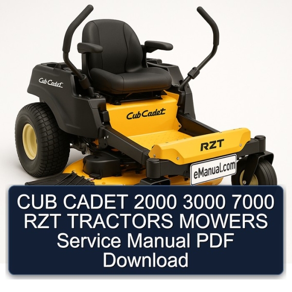 CUB CADET 2000 3000 7000 RZT TRACTORS MOWERS Service Manual PDF Download