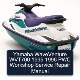 Yamaha WaveVenture WVT700 1995 1996 PWC Workshop Service Repair Manual