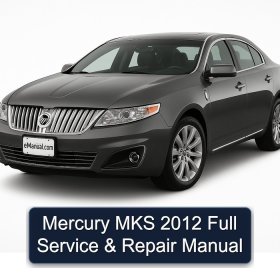 Mercury MKS 2012 Full Service & Repair Manual