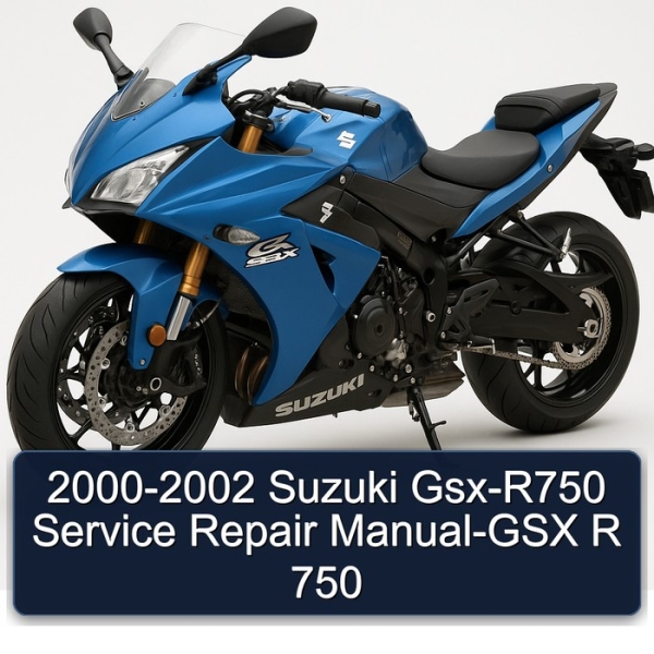 2000-2002 Suzuki Gsx-R750 Service Repair Manual-GSX R 750