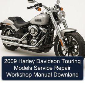 2009 Harley Davidson Touring Models Service Repair Workshop Manual Downland