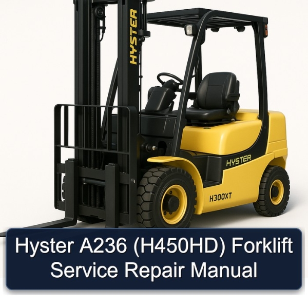 Hyster A236 (H450HD) Forklift Service Repair Manual