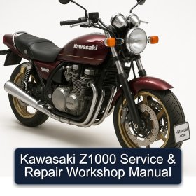 Kawasaki Z1000 Service & Repair Workshop Manual