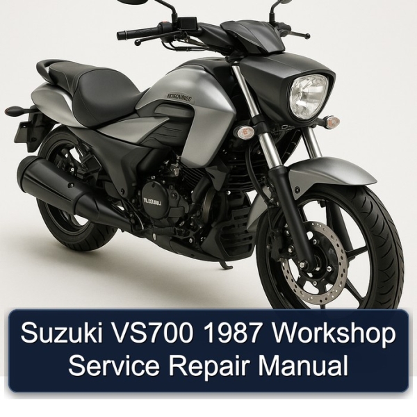 Suzuki VS700 1987 Workshop Service Repair Manual