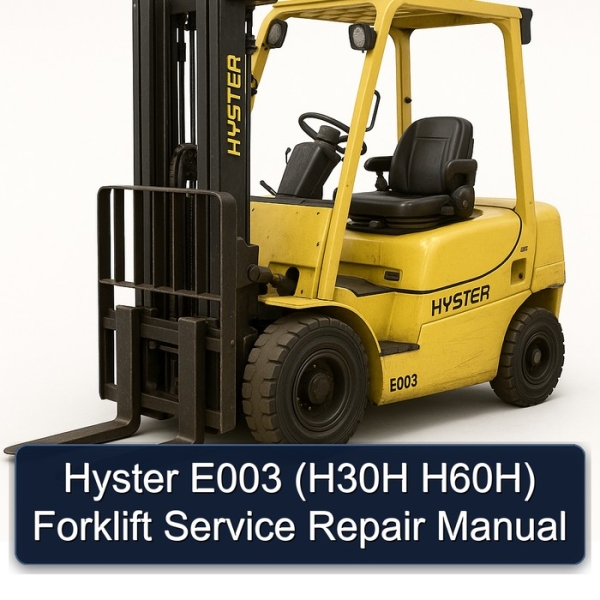 Hyster E003 (H30H H60H) Forklift Service Repair Manual