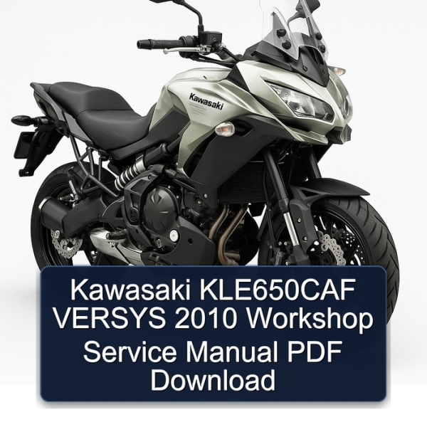 Kawasaki KLE650CAF VERSYS 2010 Workshop Service Manual PDF Download