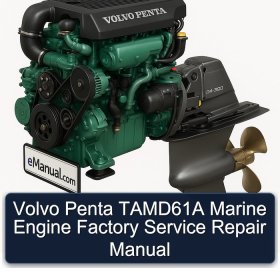 Volvo Penta TAMD61A Marine Engine Factory Service Repair Manual