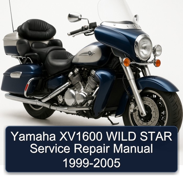 Yamaha XV1600 WILD STAR Service Repair Manual 1999-2005