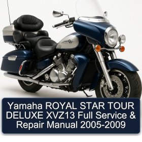 Yamaha ROYAL STAR TOUR DELUXE XVZ13 Full Service & Repair Manual 2005-2009