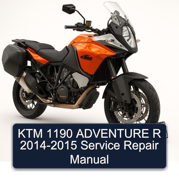 KTM 1190 ADVENTURE R 2014-2015 Service Repair Manual