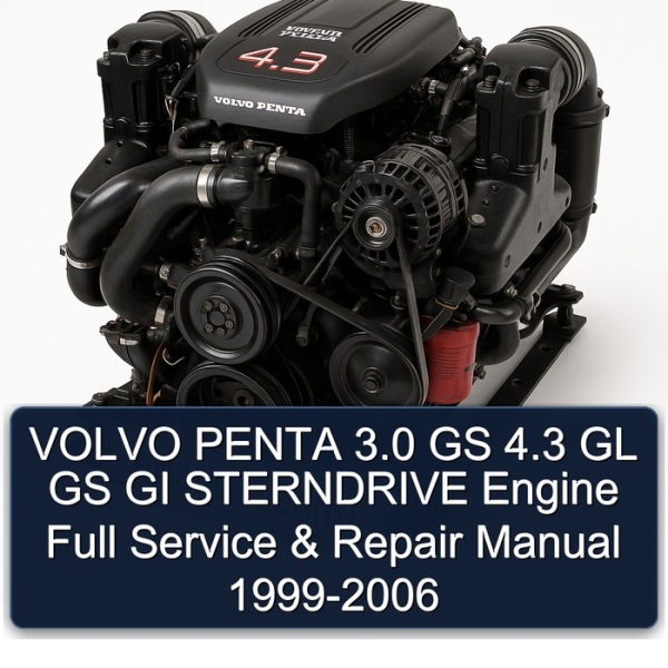VOLVO PENTA 3.0 GS 4.3 GL GS GI STERNDRIVE Engine Full Manual de servicio y reparación 1999-2006