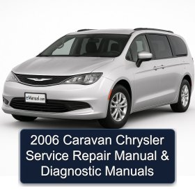 2006 Caravan Chrysler Service Repair Manual & Diagnostic Manuals