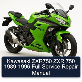 Kawasaki ZXR750 ZXR 750 1989-1996 Full Service Repair Manual