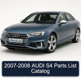 2007-2008 AUDI S4 Parts List Catalog